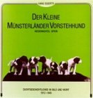 Hans Eggerts - Der Kleine Münsterländer Vorstehhund - Zuchtgeschichtliches in Bild und Wort, 1912-1945