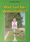 Christian Franke - Was tun bei Wildunfällen?