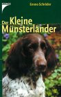 Emmo Schröder - Der Kleine Münsterländer